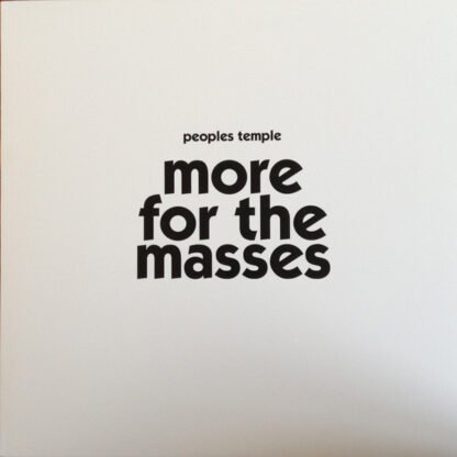 Peoples Temple* - More For The Masses (LP, Album, Bla)