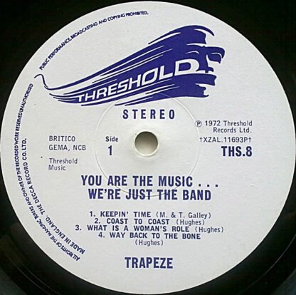 Trapeze - You Are The Music ...We're Just The Band (LP, Album) - Image 3