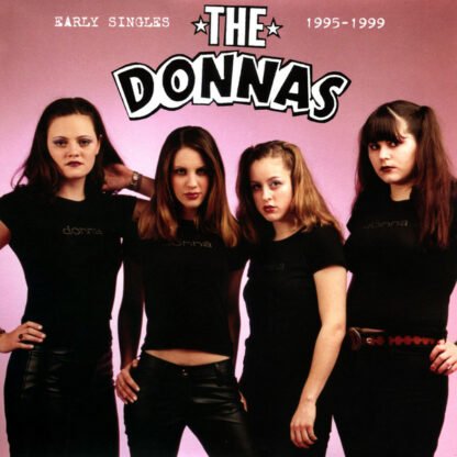 The Donnas - Early Singles 1995-1999 (LP, RSD, Comp, Ltd, Gol)