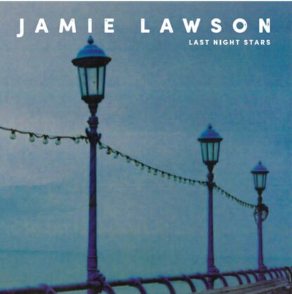 Jamie Lawson - Last Night Stars (LP, Ltd)