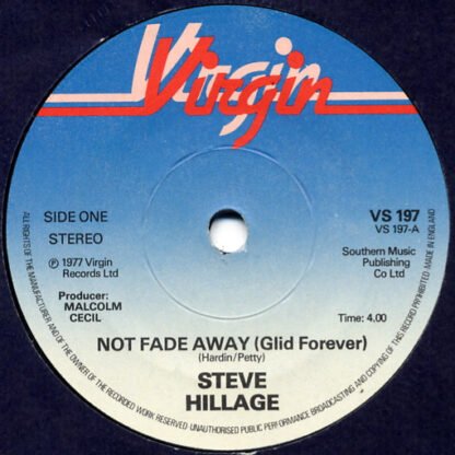 Steve Hillage - Not Fade Away (Glid Forever) (7", Single)