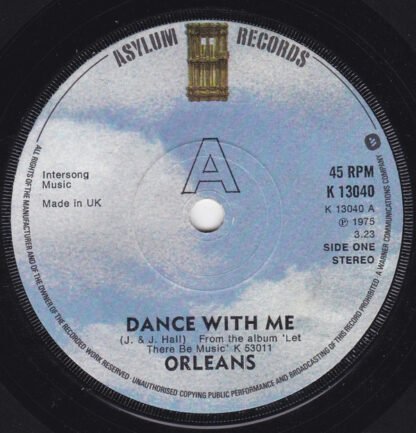 Orleans - Dance With Me / Let There Be Music (7", Single, RE)