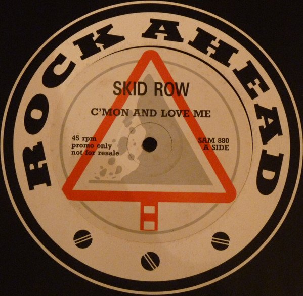 Skid Row - C'mon And Love Me (12", S/Sided, Promo)