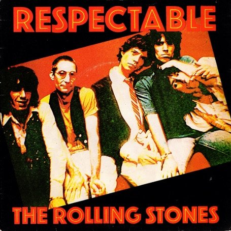 The Rolling Stones - Respectable (7", Single)