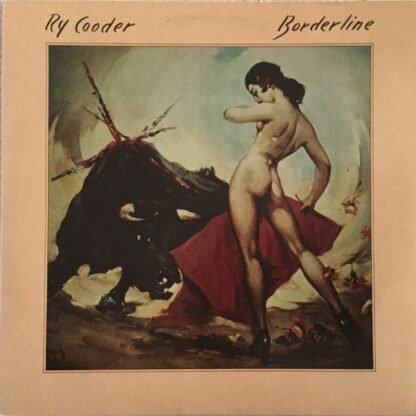 Ry Cooder - Borderline (LP, Album, RP)