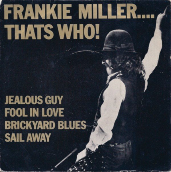 Frankie Miller - That's Who! (7")