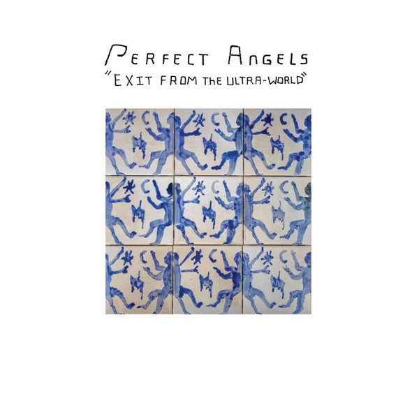 Perfect Angels - Exit from the Ultra-World (LP, Album)
