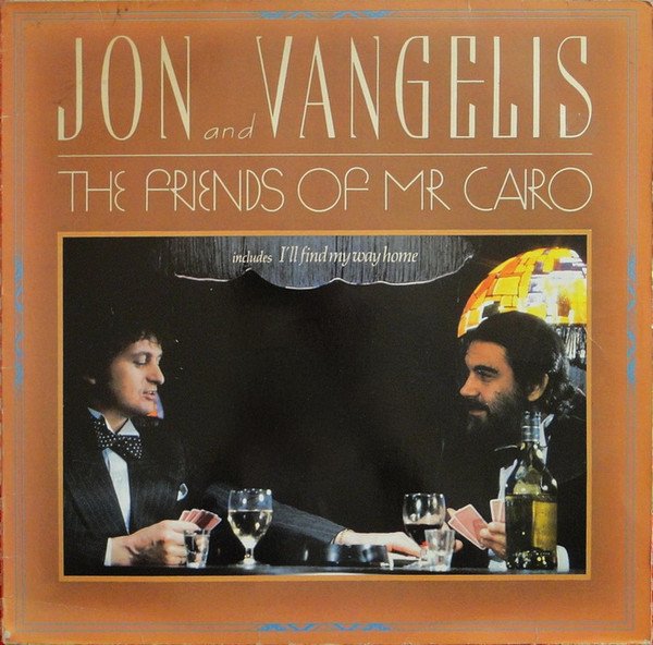 Jon And Vangelis* - The Friends Of Mr. Cairo (LP, Album, RE)