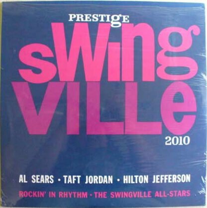 The Swingville All-Stars* : Al Sears / Taft Jordan / Hilton Jefferson - Rockin' In Rhythm (LP, Album, Mono)