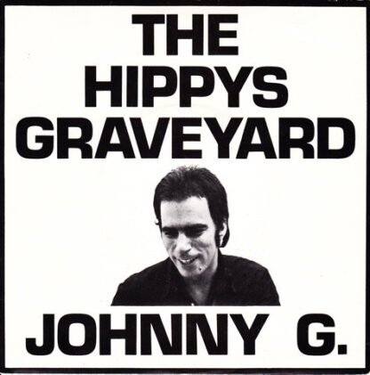 Johnny G.* - The Hippys Graveyard (7", Single)