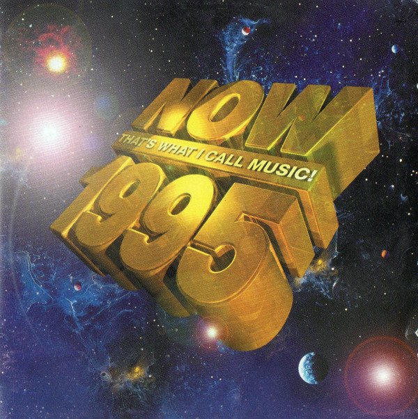 Various - Now That's What I Call Music! 1995 (10th Anniversary Collection) (2xCD, Comp)