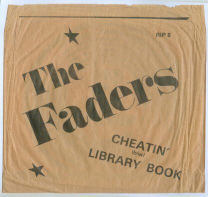 The Faders* - Cheatin' / Library Book (7", Single)