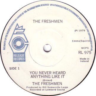 The Freshmen* - You Never Heard Anything Like It (7", Single)