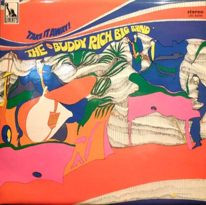 The Buddy Rich Big Band* - Take It Away! (LP)