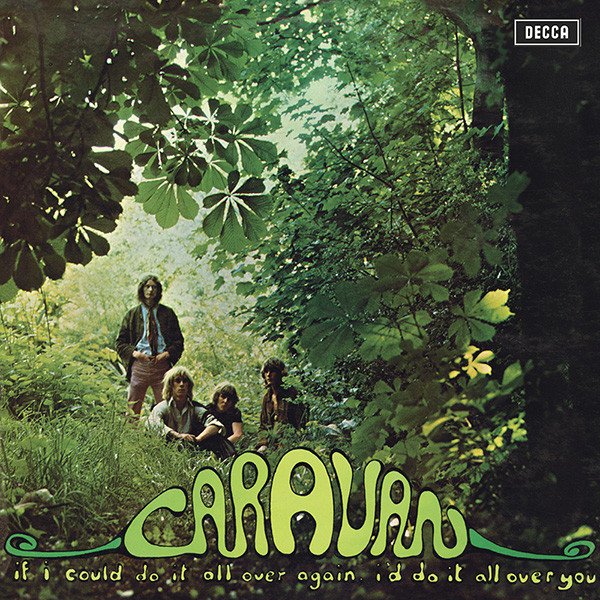 Caravan - If I Could Do It All Over Again, I'd Do It All Over You (LP, Album, RE, 180)