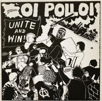 Oi Polloi - Unite And Win! (LP, Album)