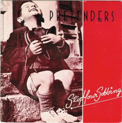 Pretenders* - Stop Your Sobbing (7", Single)