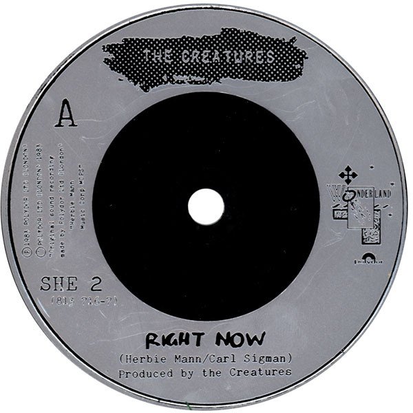The Creatures - Right Now (7", Single, Sil) - Image 3