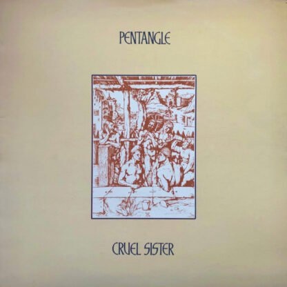 Pentangle - Cruel Sister (LP, Album, Gat)