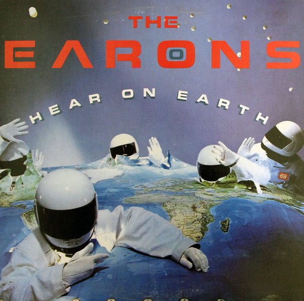 The Earons - Hear On Earth (LP, Album)