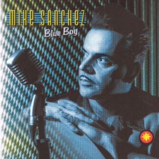 Mike Sanchez - Blue Boy (CD)