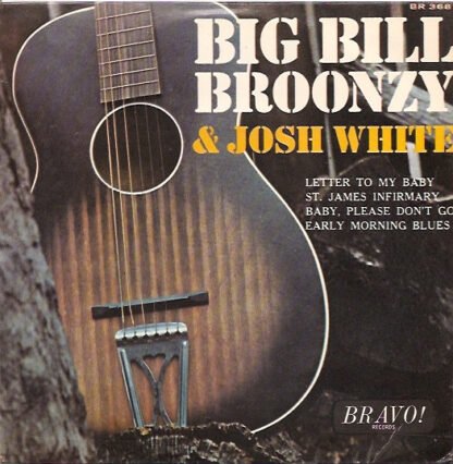 Big Bill Broonzy / Josh White - Big Bill Broonzy & Josh White (7", EP)