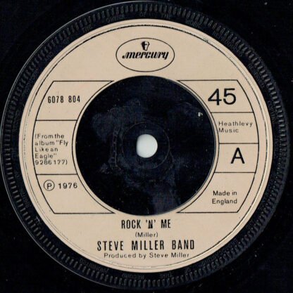 Steve Miller Band - Rock 'N' Me (7", Single)