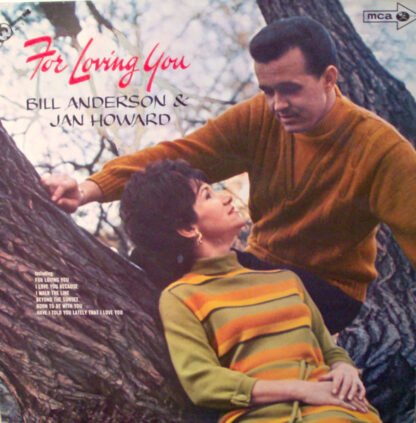 Bill Anderson & Jan Howard* - For Loving You (LP, Album)