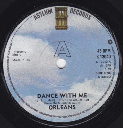 Orleans - Dance With Me / Let There Be Music (7", Single, RE)