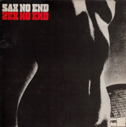 The Kenny Clarke - Francy Boland Big Band* - Sax No End (LP, Album, RE)