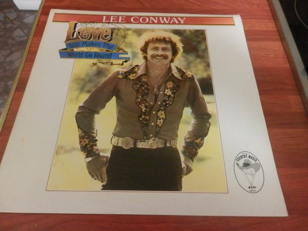 Lee Conway - Love Still Makes The World Go Round (LP, Album)