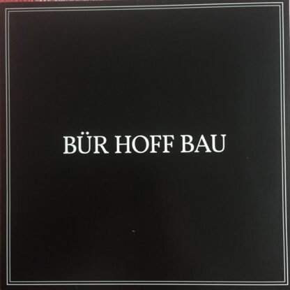 Bür Hoff Bau - I'r (LP)