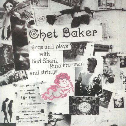 Chet Baker - Sings And Plays With Bud Shank, Russ Freeman And Strings (LP, Album, Mono, RE, 180)