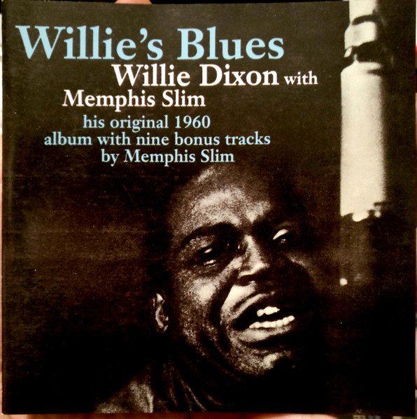 Willie Dixon With Memphis Slim - Willie's Blues (CD, Album, RE)