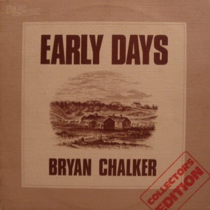 Bryan Chalker - Early Days (LP, Comp)