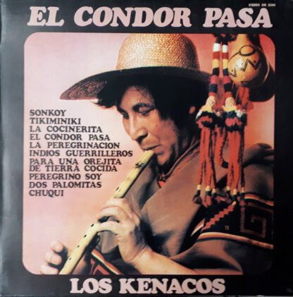 Los Kenacos - El Condor Pasa (LP, Album)