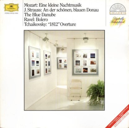 Mozart* / J. Strauss* / Ravel* / Tchaikovsky* - Eine Kleine Nachtmusik / An Der Schönen, Blauen Donau - The Blue Danube / Bolero / "1812" Overture (LP, Comp, Ltd, RM)