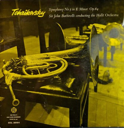 Sir John Barbirolli Conducting Hallé Orchestra - Tchaikovsky - Symphony No.5 In E Minor,Op 64; Marche Slave, Op 31 (LP, Mono)