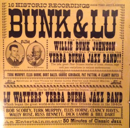 Bunk Johnson / Lu Watters' Yerba Buena Jazz Band* - Bunk & Lu (CD, Comp, RE)