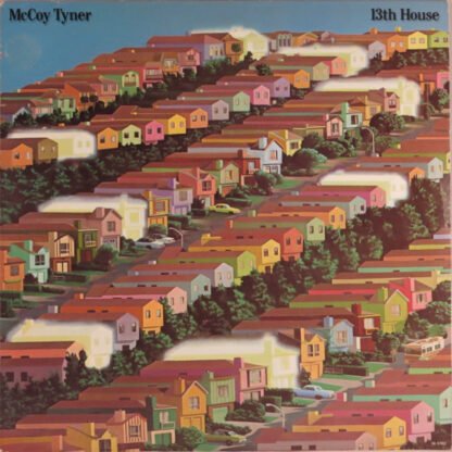 McCoy Tyner - 13th House (LP, Album)