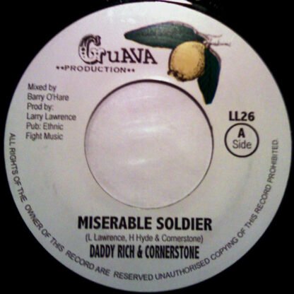 Daddy Rich (7) & Cornerstone* / Ethnic Band* - Miserable Soldier / Power Dub (Hey-Ya) (7")