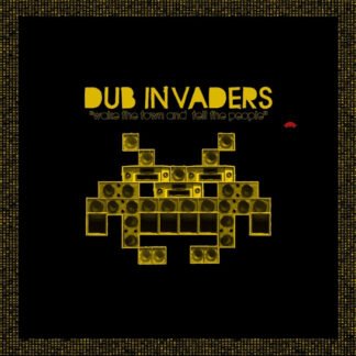 Dub Invaders (2) - Wake The Town And Tell The People (3x12")