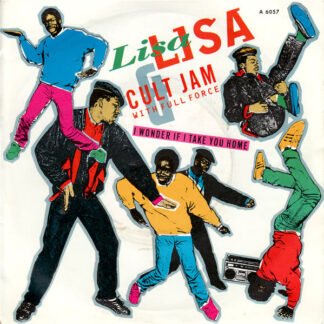 Lisa Lisa & Cult Jam With Full Force - I Wonder If I Take You Home (7", Single)