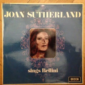 Joan Sutherland - Joan Sutherland Sings Bellini (LP, Comp)