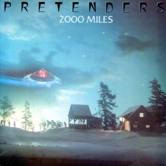 Pretenders* - 2000 Miles (7", Single)