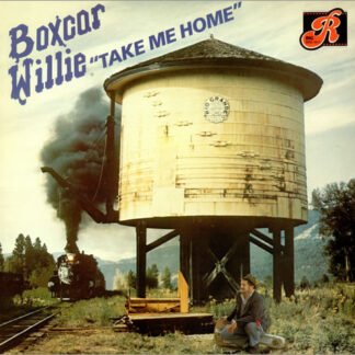 Boxcar Willie - Take Me Home (LP, Album)