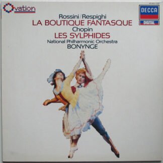 Gioacchino Rossini - Ottorino Respighi - Frédéric Chopin - Carl Maria von Weber - La Boutique Fantasque - Les Sylphides - Invitation to the dance (LP, Comp, Dig)