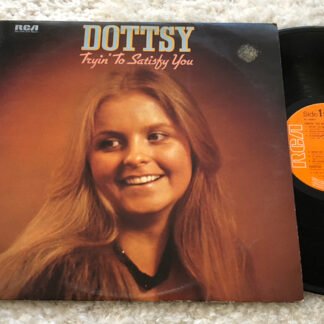 Dottsy - Tryin' To Satisfy You (LP, Comp)