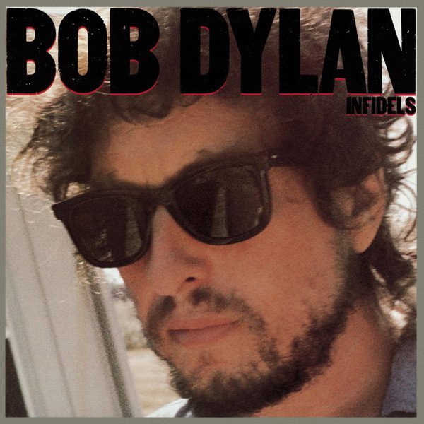 Bob Dylan - Infidels (LP, Album)