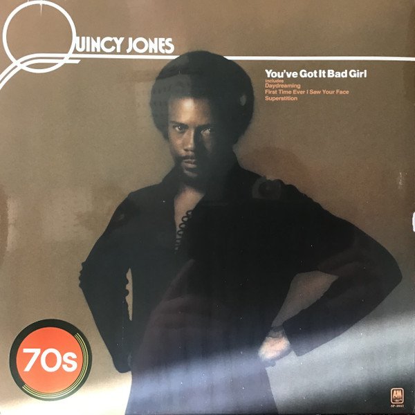 Quincy Jones - You've Got It Bad Girl (LP, Album, Ltd, RE, Gol)